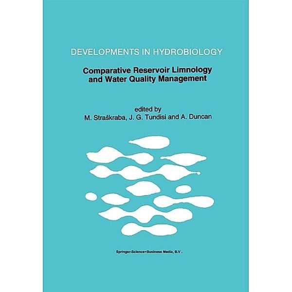 Comparative Reservoir Limnology and Water Quality Management / Developments in Hydrobiology Bd.77