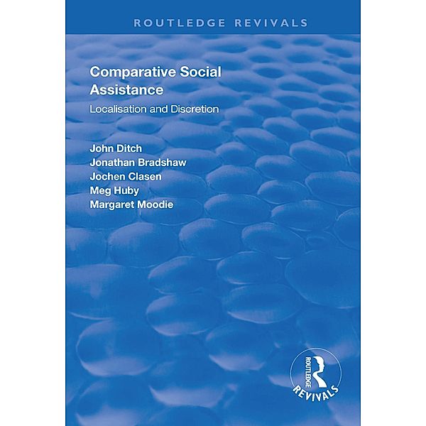 Comparative Social Assistance, John Ditch, Jonathan Bradshaw, Jochen Clasen, Meg Huby, Margaret Moodie