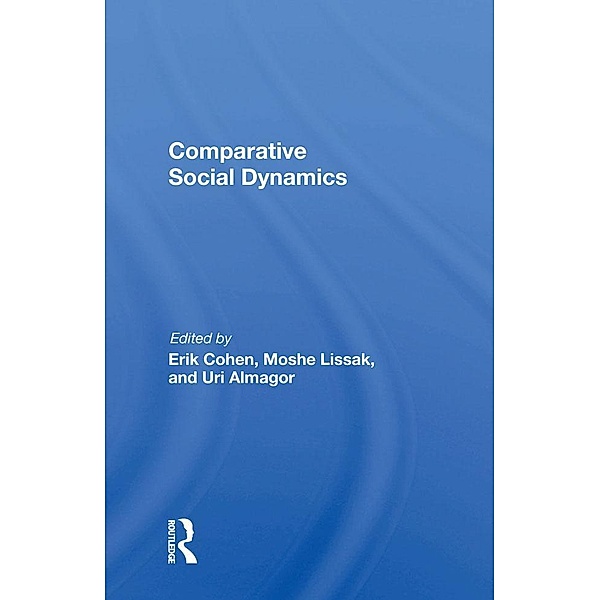 Comparative Social Dynamics, Erik Cohen