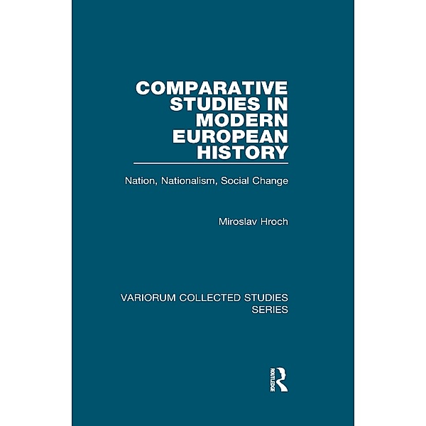 Comparative Studies in Modern European History, Miroslav Hroch