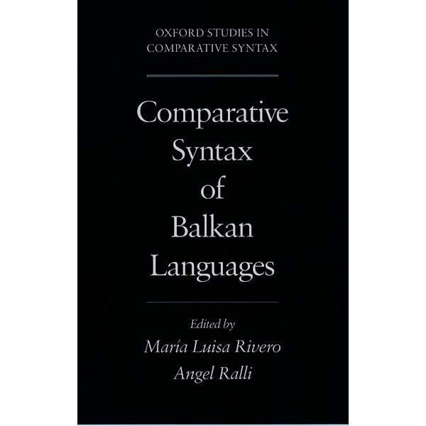 Comparative Syntax of the Balkan Languages