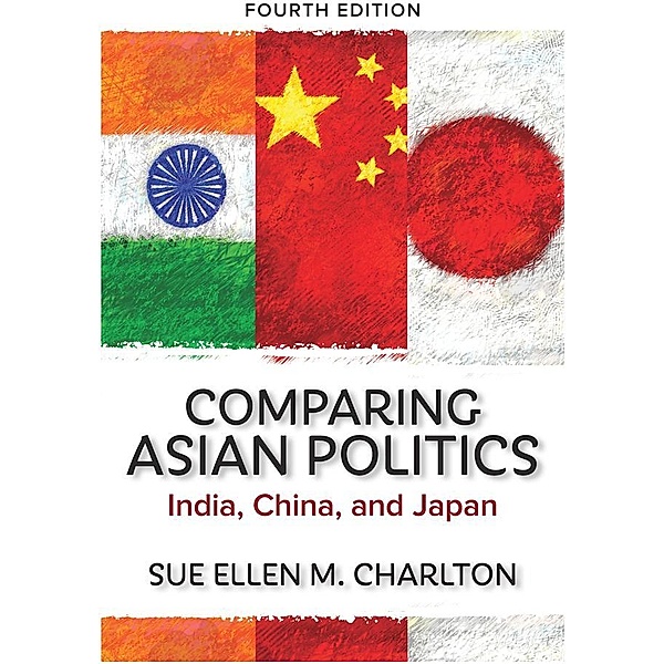 Comparing Asian Politics, Sue Ellen M. Charlton