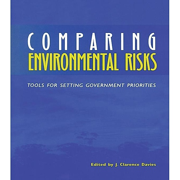 Comparing Environmental Risks, J. Clarence Davies