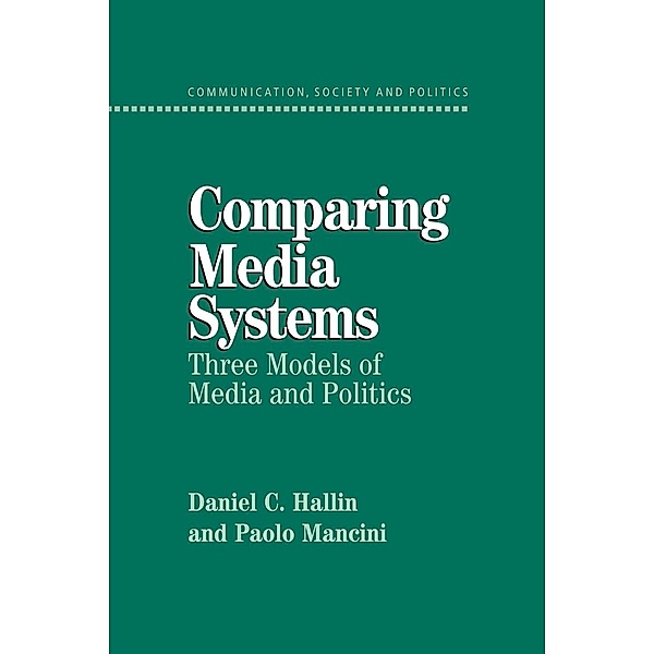 Comparing Media Systems, Daniel C. Hallin, Paolo Mancini
