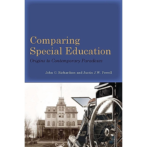 Comparing Special Education, John G. Richardson, Justin J. W. Powell