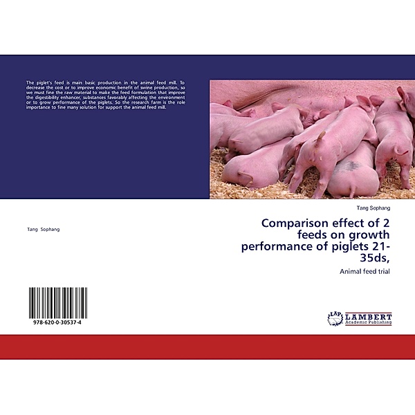 Comparison effect of 2 feeds on growth performance of piglets 21-35ds,, Tang Sophang