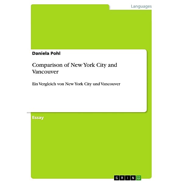 Comparison of New York City and Vancouver, Daniela Pohl