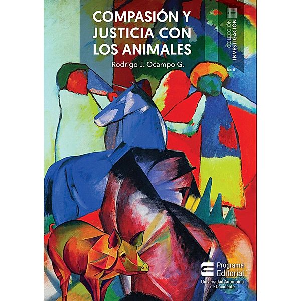 Compasión y justicia con los animales, Rodrigo Jesús Ocampo Giraldo