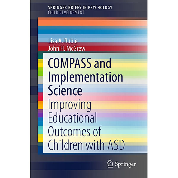 COMPASS and Implementation Science, Lisa A. Ruble, John H. McGrew