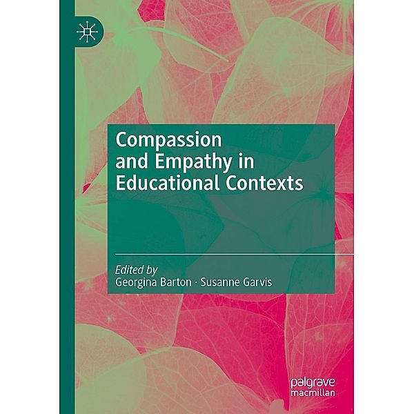 Compassion and Empathy in Educational Contexts / Progress in Mathematics