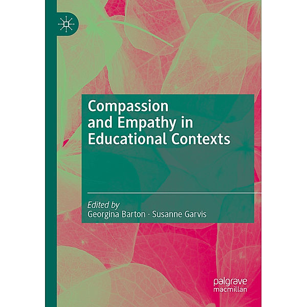 Compassion and Empathy in Educational Contexts