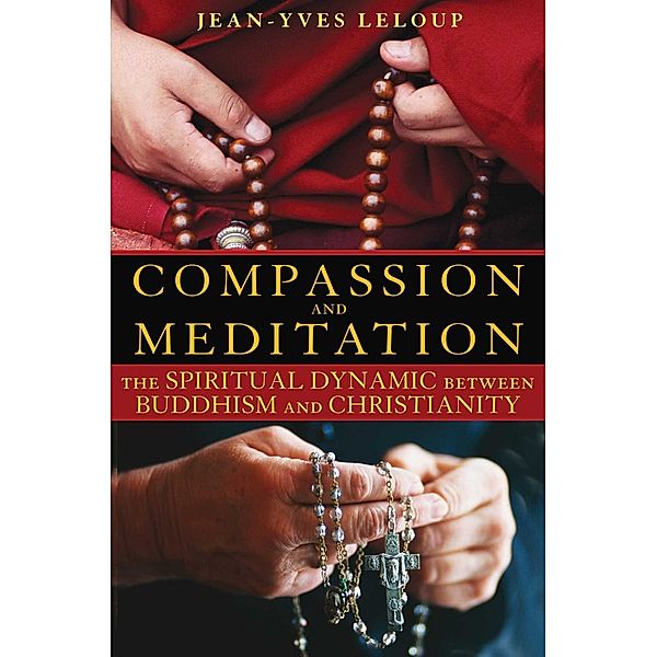 Compassion and Meditation / Inner Traditions, Jean-Yves Leloup