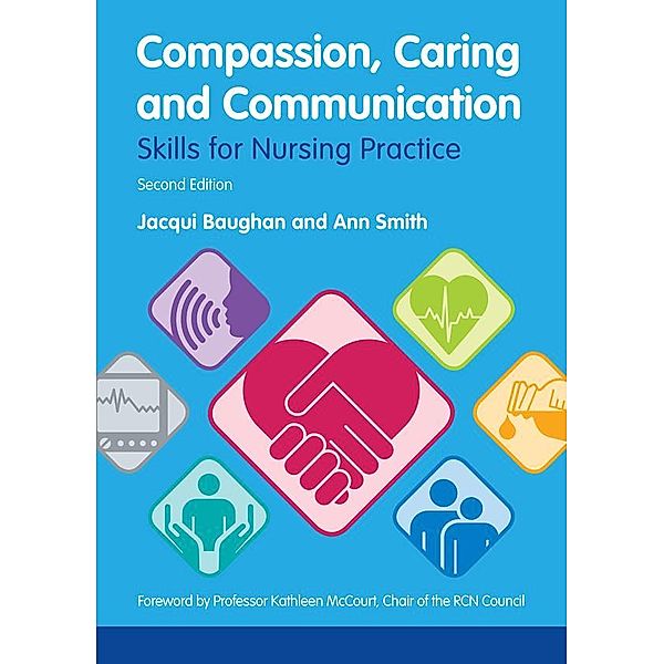 Compassion, Caring and Communication, Jacqui Baughan, Ann Smith