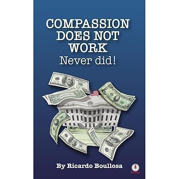 Compassion Does Not Work, Ricardo Boullosa