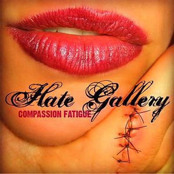 Compassion Fatigue, Hate Gallery