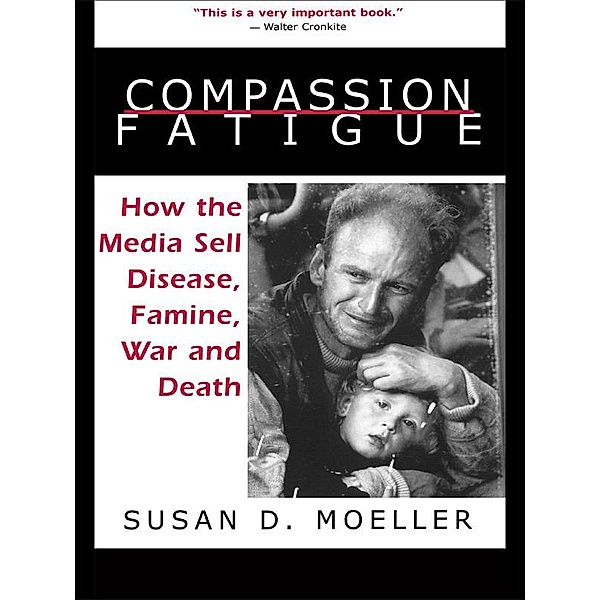 Compassion Fatigue, Susan D. Moeller