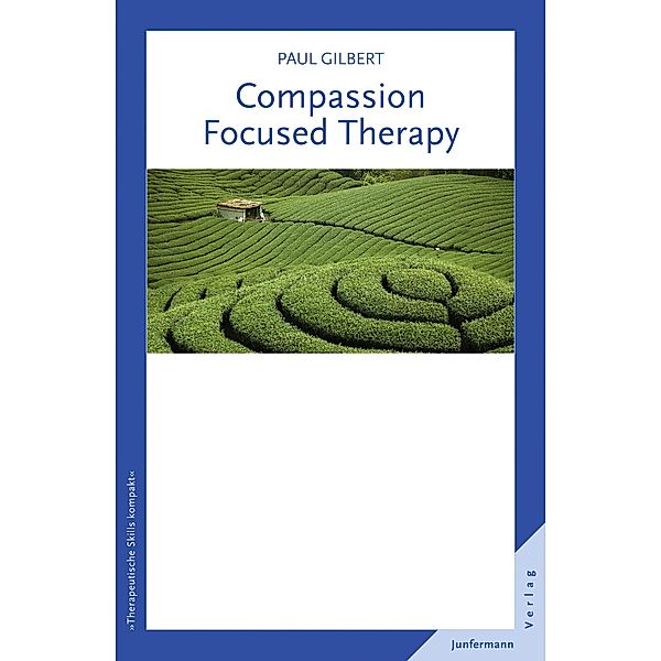 Compassion Focused Therapy, Paul Gilbert