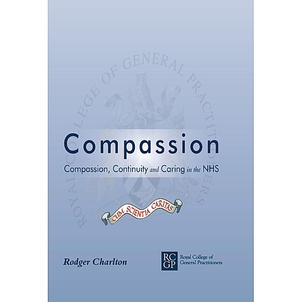Compassion / Royal College of General Practitioners
