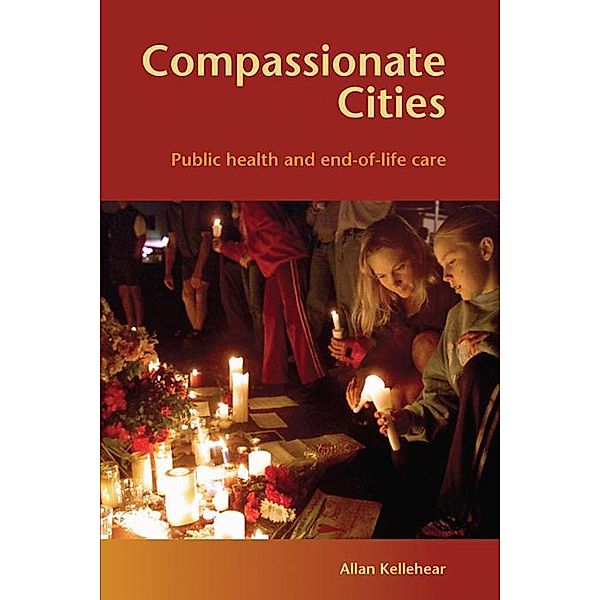 Compassionate Cities, Allan Kellehear