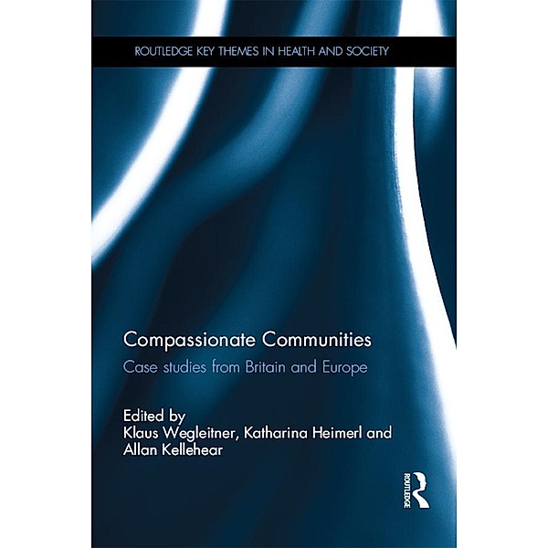 Compassionate Communities / Routledge Key Themes in Health and Society