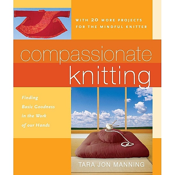 Compassionate Knitting, Tara Jon Manning
