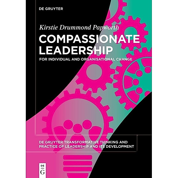 Compassionate Leadership, Kirstie Drummond Papworth