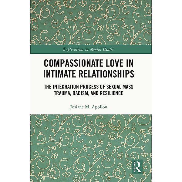 Compassionate Love in Intimate Relationships, Josiane M. Apollon