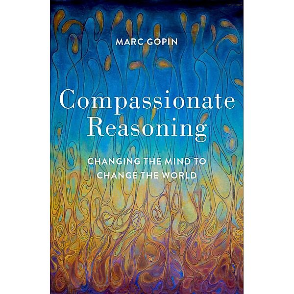 Compassionate Reasoning, Marc Gopin