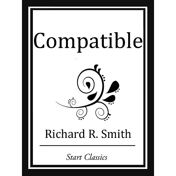 Compatible, Richard R. Smith