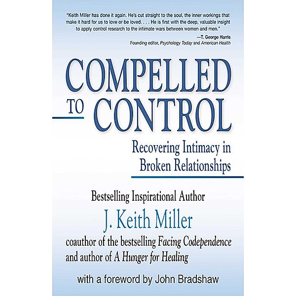 Compelled to Control, J. Keith Miller