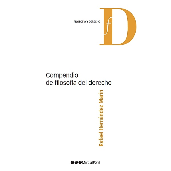 Compendio de filosofía del derecho / Filosofía y Derecho, Rafael Hernández Marín