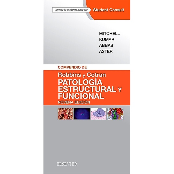 Compendio de Robbins y Cotran. Patología estructural y funcional, Richard N Mitchell