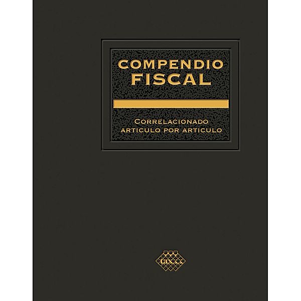 Compendio Fiscal 2022, José Pérez Chávez, Raymundo Fol Olguín