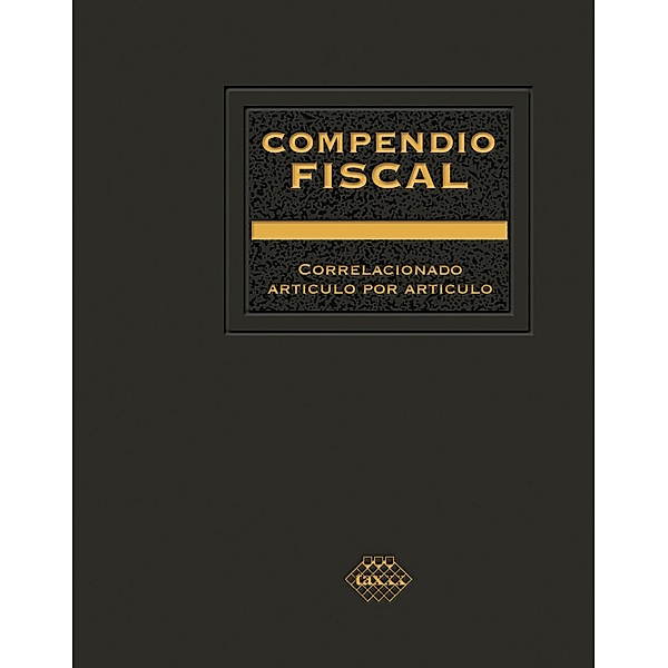 Compendio Fiscal 2023, José Pérez Chávez