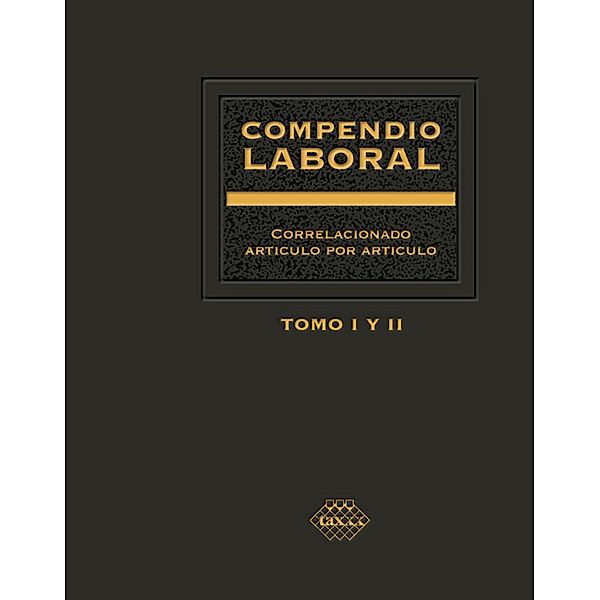 Compendio Laboral 2016, José Pérez Chávez, Raymundo Fol Olguín