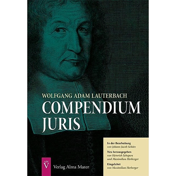 Compendium Juris, Wolfgang Adam Lauterbach