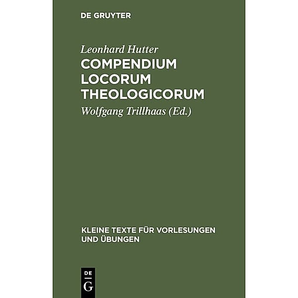 Compendium Locorum Theologicorum, Leonhard Hutter