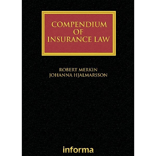 Compendium of Insurance Law, Robert Merkin, Johanna Hjalmarsson
