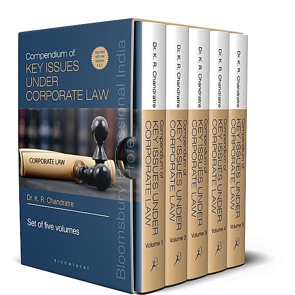 Compendium of Key Issues Under Corporate Law, 1e / Bloomsbury India, K. R. Chandratre