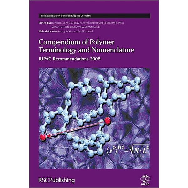 Compendium of Polymer Terminology and Nomenclature