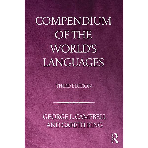 Compendium of the World's Languages, George L. Campbell, Gareth King