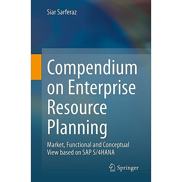 Compendium on Enterprise Resource Planning, Siar Sarferaz