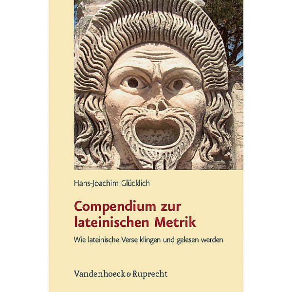 Compendium zur lateinischen Metrik, Hans-Joachim Glücklich