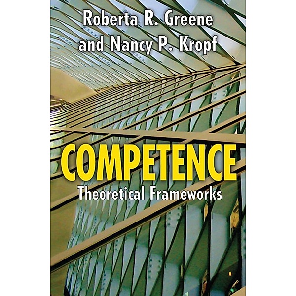 Competence, Roberta R. Greene, Nancy P. Kropf