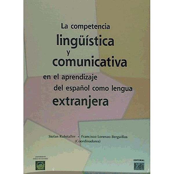Competencia lingüística y comunicativa, Stefan Ruhstaller, Francisco José Lorenzo Berguillos