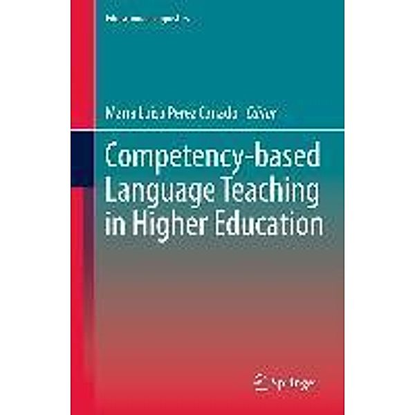 Competency-based Language Teaching in Higher Education / Educational Linguistics Bd.14