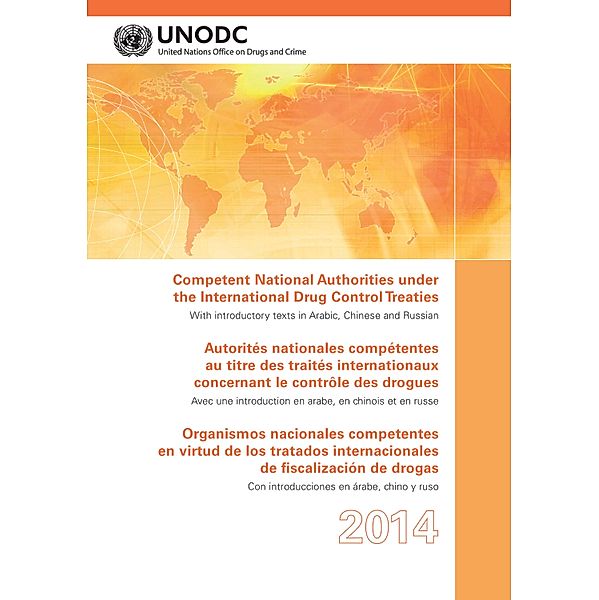 Competent National Authorities under the International Drug Control Treaties 2014