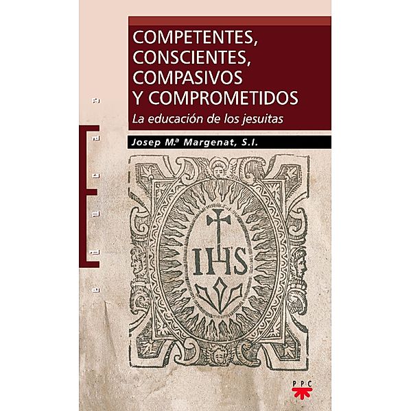 Competentes, conscientes, compasivos y comprometidos / Educar, Josep Maria Margenat Peralta