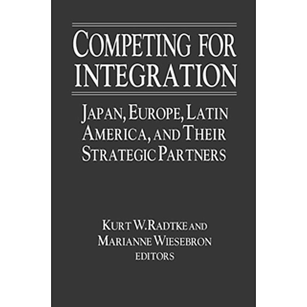 Competing for Integration, Kurt W. Radtke, Marianne Wiesbron, Marianne Wiesebron