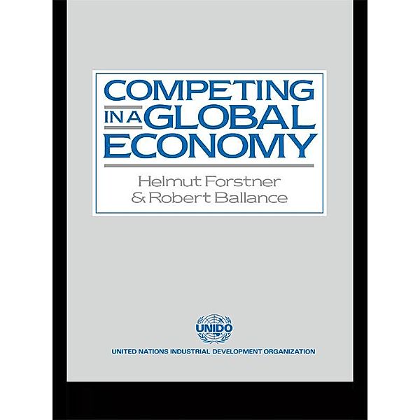 Competing in a Global Economy, Robert Ballance, Helmut Forstner